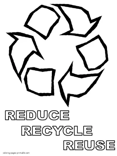 Reduce, Reuse, Recycle coloring pages